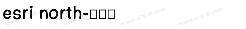 esri north字体转换
